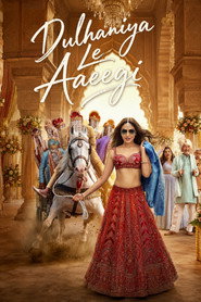 Dulhaniyan Le Aayegi (2025)